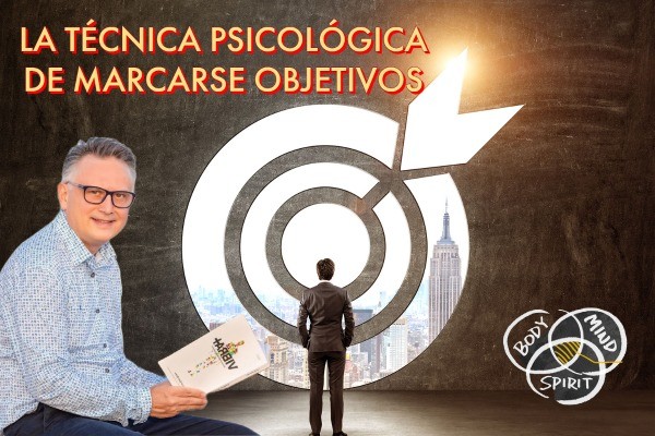 La técnica psicológica de marcarse objetivos